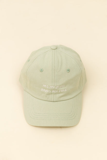 Yes My Mums Hands Are Full - Kids Cap